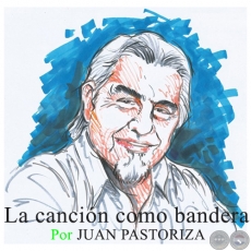 RECORDANDO A JORGE GARBETT - La cancin como bandera - Por JUAN PASTORIZA - Domingo, 18 de octubre de 2015